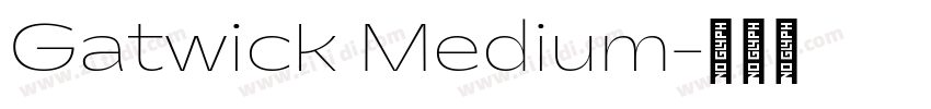 Gatwick Medium字体转换